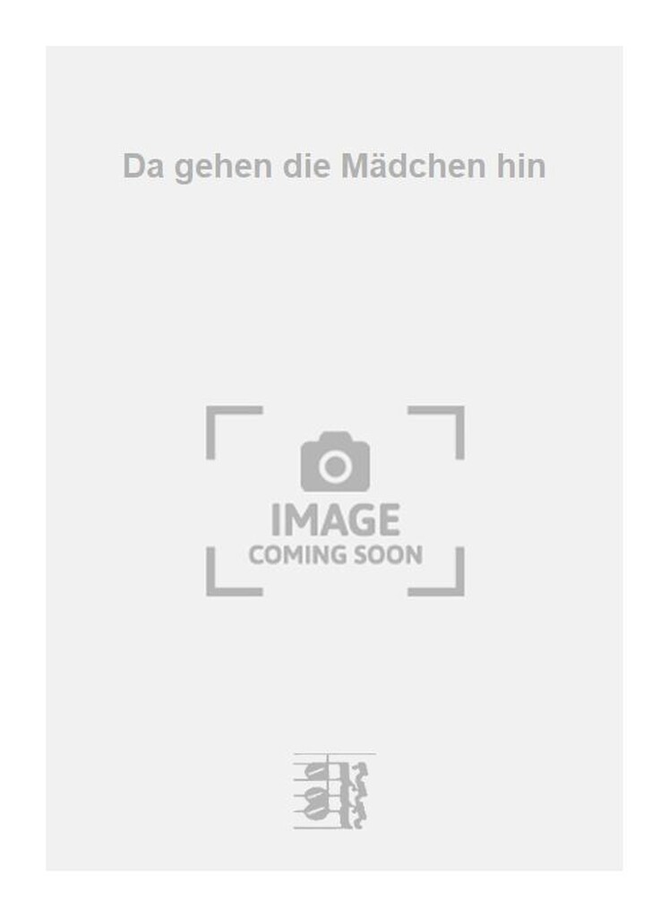 Da gehen die Mädchen hin